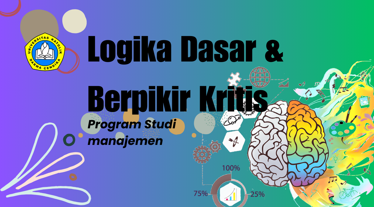 20241 EM24105 - LOGIKA DASAR DAN BERPIKIR KRITIS (MAN03)